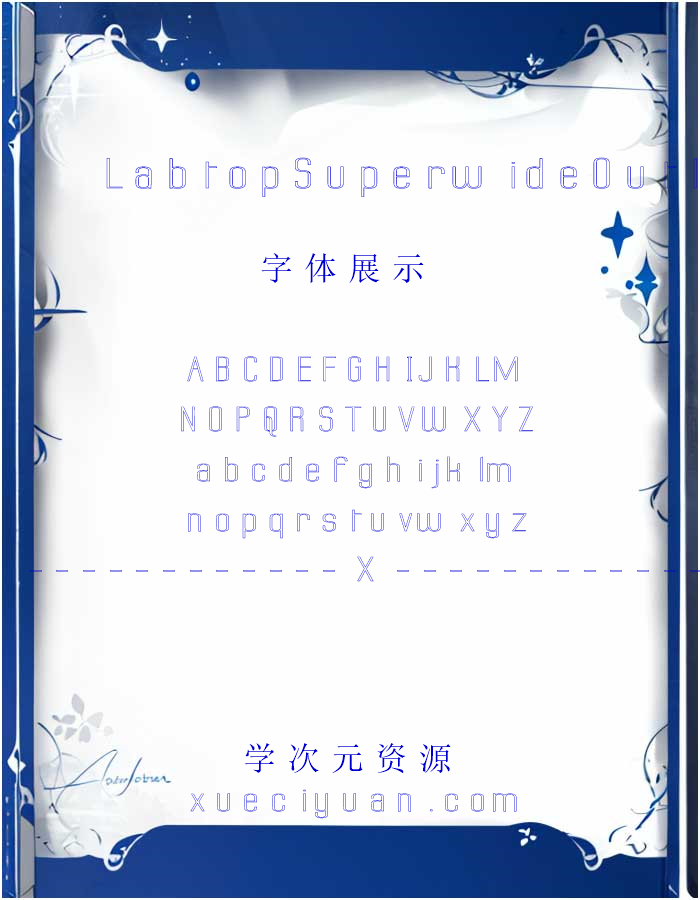 《Labtop Superwide Outline》-系统字体 53b26b439db17免费下载_-xueciyuan.com-学次元资源